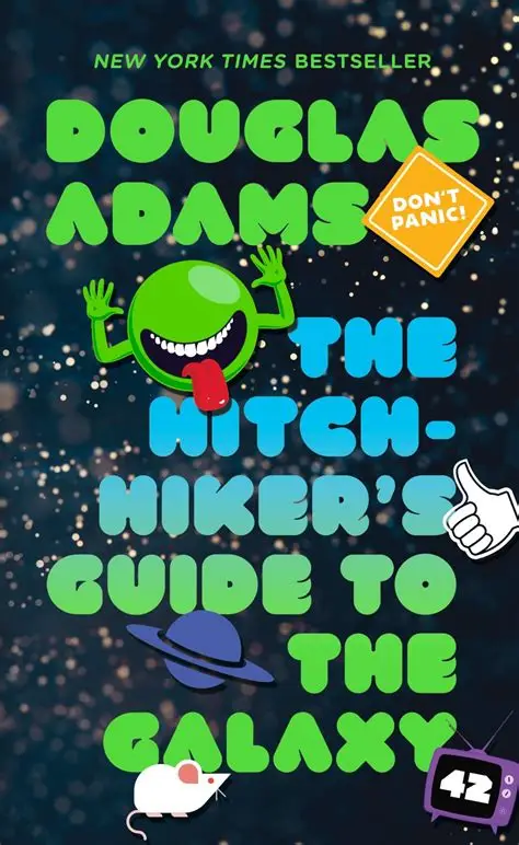 The Hitchhikers Guide To The Galaxy by Douglas Adams