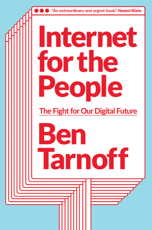 Internet For The People by Ben Tarnoff